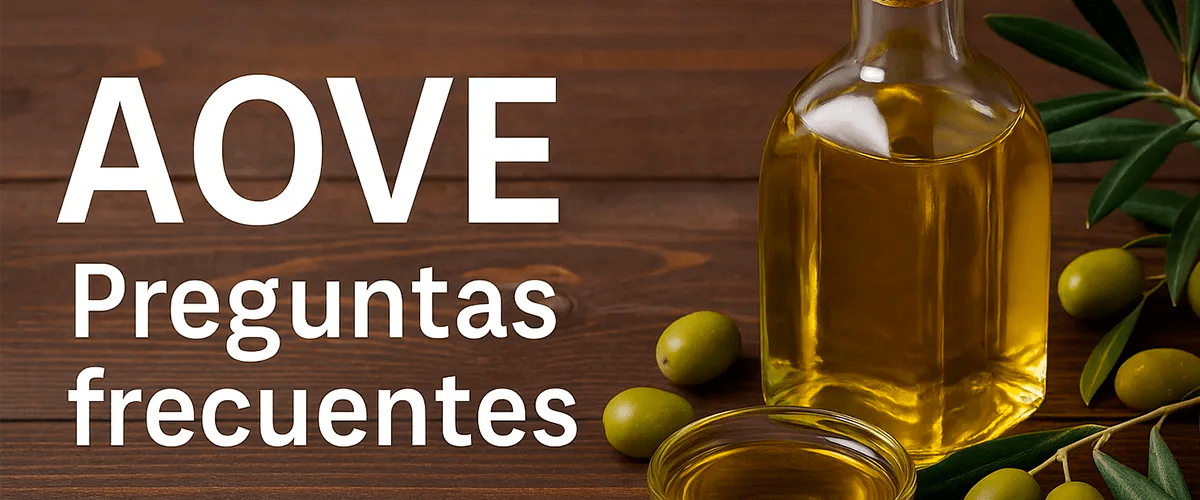 Que es AOVE y otras preguntas frecuentes